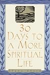 30 Days to a More Spiritual Life