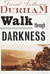Walk Through Darkness