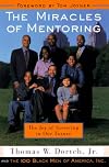 The Miracles of Mentoring: The Joy of Investing in the Future