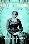 Harriet Tubman: Imagining a Life