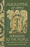 Sermons to the People: Advent, Christmas, New Year's, Epiphany