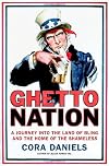 Ghettonation: A Journey Into the Land of Bling and Home of the Shameless