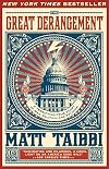 The Great Derangement: A Terrifying True Story of War, Politics, and Religion at the Twilight of the American Empire