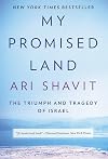 My Promised Land: The Triumph and Tragedy of Israel