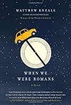 When We Were Romans