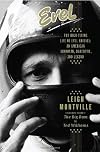 Evel: The High-Flying Life of Evel Knievel: American Showman, Daredevil, and Legend