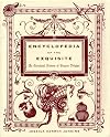 Encyclopedia of the Exquisite: An Anecdotal History of Elegant Delights