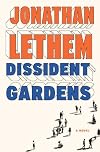 Dissident Gardens