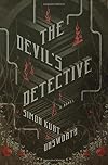 The Devil's Detective: A Novel