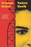 Trenton Makes: A Novel