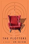 The Plotters: A Novel