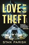 Love and Theft: A Novel