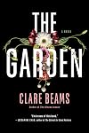 The Garden: A Novel