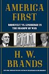 America First: Roosevelt vs. Lindbergh in the Shadow of War