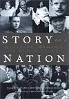Story of a Nation: Defining Moments in Our History