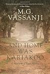 And Home Was Kariakoo: A Memoir of East Africa