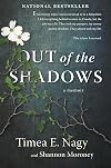 Out of the Shadows: A Memoir