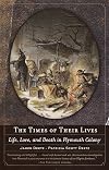 The Times of Their Lives: Life, Love, and Death in Plymouth Colony