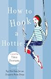 How to Hook a Hottie