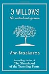 3 Willows: The Sisterhood Grows