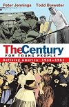 The Century for Young People: 1936-1961: Defining America