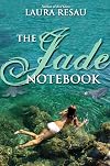 The Jade Notebook (Indigo Notebook (Hardback))
