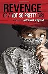 Revenge of a Not-So-Pretty Girl