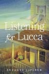 Listening for Lucca