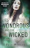 The Wondrous and the Wicked
