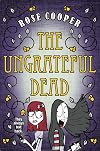 The Ungrateful Dead (Dead Serious)