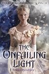 The Unfailing Light
