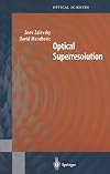 Optical Superresolution (Springer Series in Optical Sciences)