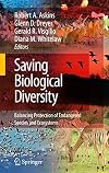 Saving Biological Diversity Balancing Protection of Endangered Species and Ecosystems