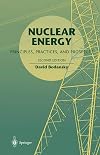 Nuclear Energy: Principles, Practices, and Prospects