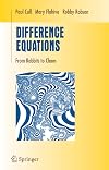 Difference Equations: From Rabbits to Chaos