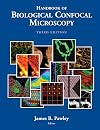 Handbook of Biological Confocal Microscopy