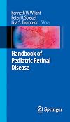 Handbook of Pediatric Retinal Disease