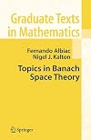 Topics in Banach Space Theory