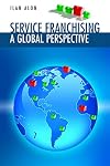 Service Franchising A Global Perspective