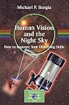 Human Vision and The Night Sky: How to Improve Your Observing Skills