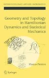 Geometry and Topology in Hamiltonian Dynamics and Statistical Mechanics