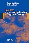 Color Atlas of Immunocytochemistry in Diagnostic Cytology