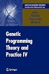 Genetic Programming Theory and Practice IV (Genetic and Evolutionary Computation)