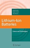 Lithium-Ion Batteries: Science and Technologies