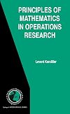 Principles of Mathematics in Operations Research (International Series in Operations Research & Management Science)