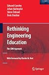 Rethinking Engineering Education: The CDIO Approach