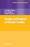 Design and Analysis of Vaccine Studies (Statistics for Biology and Health)