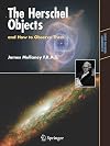 The Herschel Objects and How to Observe Them (Astronomers' Observing Guides)