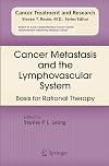 Cancer Metastasis and the Lymphovascular System:: Basis for Rational Therapy (Cancer Treatment and Research)