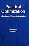 Practical Optimization: Algorithms and Engineering Applications
